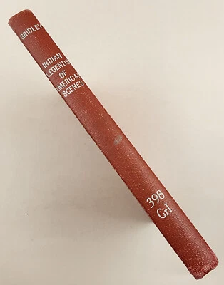 VTG Indian Legends of American Scenes Hardcover Marion E. Gridley 1939 Ex-Lib - Image 1 of 4