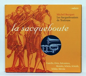 MICHEL BECQUET la sacqueboute ORTIZ MORALES FALCONIERO... AMBROISIE CD NM - Picture 1 of 2