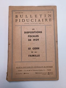 Bulletin fiduciaire - les dispositions fiscales de 1939 / le code de la famille - Imagen 1 de 5