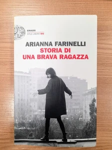 STORIA DI UNA BRAVA RAGAZZA - FARINELLI ARIANNA - Einaudi - Foto 1 di 3