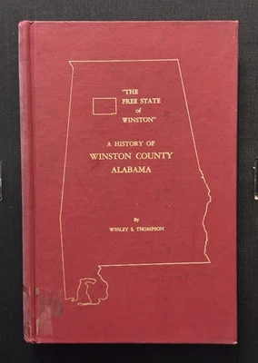 The Free State of Winston by Wesley Thompson 1968 Signed - Civil War & Alabama - Image 1 of 4