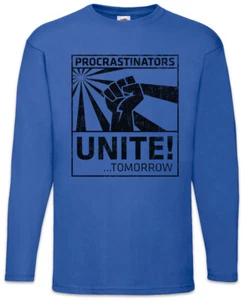 Procrastinators Unite Langarm T-Shirt Geek Nerd Fist Ditherer Waverer Fun - Picture 1 of 1