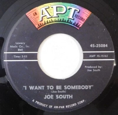 JOE SOUTH I Want To Be Somebody APT 45 northern blue eyed soul - Image 1 of 4