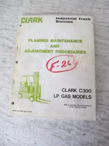 Clark Forklift C300 LP Gas Forklift Service Repair Maintenance Adjustment Manual - Picture 1 of 6