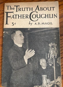 The Truth About Father Coughlin by A.B. Magil, pro-Nazi, fascist, pro-Soviet - Picture 1 of 3