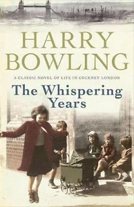 Whispering Years: Sometimes the past can be rewritten... by Harry Bowling (Engli - Bild 1 von 1