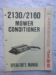 Gehl Model 2130 2160 Rasaerba Condizionatore Manuale Operatore Modulo 903216 - Foto 1 di 8
