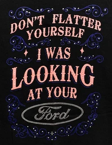 T-Shirt DAMEN MED Relaxed FORD "Don't Flatter Yourself" Original Etikett T-Shirt - Bild 1 von 2