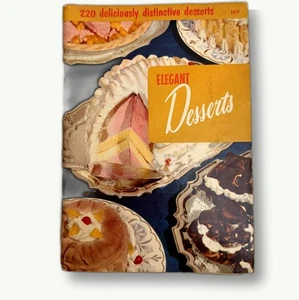 Elegant Desserts 220 Distinctive Recipes Vintage Cookbook - Imagen 1 de 4