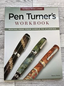 Pen Turner's Workbook : Making Pens from Simple to Stunning, Paperback - Imagen 1 de 5