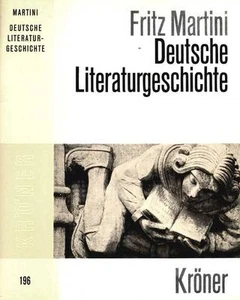 GERMAN LANGUAGE FRITZ MARTINI DEUTSCHE LITERATURGESCHICHTE HARDCOVER 1971 - Picture 1 of 1