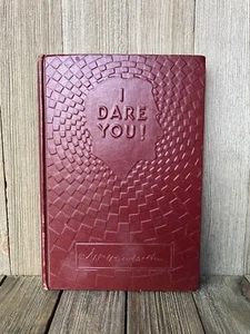 Vintage Self Help Book “I Dare You!” William Danforth Purina 17th Ed. 1958 - Picture 1 of 13
