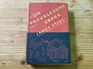 On Troublesome Creek, Signed, First Edition, James Still, 1941, Vintage Literatu - Picture 1 of 5