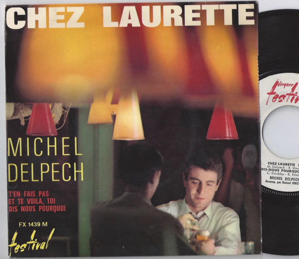 MICHEL DELPECH Chez Laurette 45 RECORD FRENCH WITH PS  - Image 1 of 1