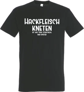T-Shirt Hackfleisch kneten ist wie Tiere streicheln Metzger Koch Spruch böse bio - Bild 1 von 1
