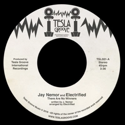 Jay Nemor And Electrified - There Are No Winners (7") (Mint (M)) - 2791322038 - Image 1 of 2