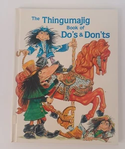 The Thingumajig Book of Do's & Don'ts by Keller Illustrated Children's HC 1983 - Picture 1 of 7