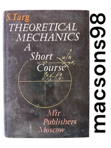 Theoretical Mechanics A Short Course by S. Targ Mir Publishers Moscow 1980 - Picture 1 of 24