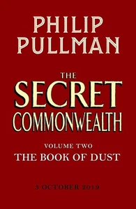 The Secret Commonwealth: The Book of Dust Volume Two by Philip Pullman (English) - Picture 1 of 1
