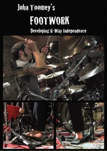 John Toomey Footwork Developing 6 Way Independence Drum DVD NEW! - Picture 1 of 1