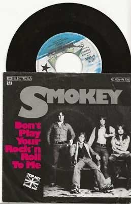 SMOKIE DON'T PLAY YOUR ROCK'N ROLL TO ME 1975 SINGLE FROM GERMANY (ERROR SLEEVE) - Image 1 of 2