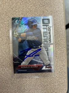 Ronald Acuna Jr. Signed 2018 Bowman Chrome Hashtag Bowman Trending Refractors