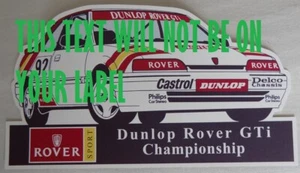 Pegatina de ventana Rover GTi Dunlop Championship etiqueta 200, 400, cupé, convertible - Imagen 1 de 4