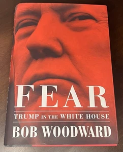 Fear : Trump in the White House - Bob Woodward (2018, Hardcover Dust Jacket) - Picture 1 of 2