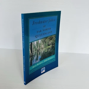 Freshwater Fishes of Far North Queensland Herbert Field Guide Fish Australia PB - Foto 1 di 19
