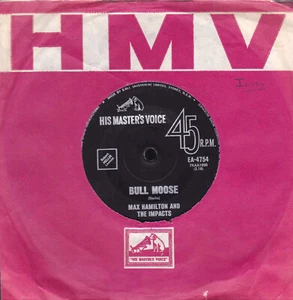 MAX HAMILTON and The IMPACTS Bull Moose / I'm Blue 45 SirH70 - Picture 1 of 2