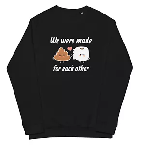 Lustiges Valentinstags-Sweatshirt süßes Geschenk für sie Wir wurden füreinander gemacht - Bild 1 von 8