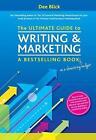 The Ultimate Guide to Writing and Marketing a Bestselling Book - on a Shoestring