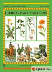 Hierbas para caballos (Guías ecuestres ilust.). NUEVO. ENVÍO URGENTE (Librería A - Imagen 1 de 1