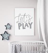 Let's Play Grey & White Bold Print Baby Nursery Kids Room Wall Art Picture Gift