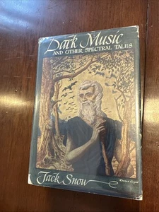 Dark Music & Other Spectral Tales Jack Snow 1947 1st Ed. HC DJ Harald Publishing - Picture 1 of 9