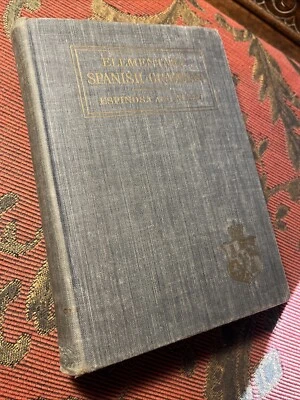 Elementary Spanish Grammar 1915 Espinosa And Allen - Image 1 of 4