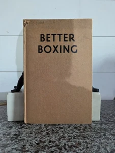 BETTER BOXING An Illustrated Guide Eddie LaFond, Julie Menendez 1st HCDJ 1959 - Imagen 1 de 10