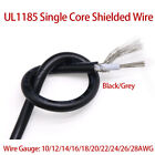 UL1185 Single Core Shielded Wire 10/12/14/16/18/20/22/24/26/28AWG Black And Grey