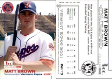 Matt Brown 2001 Grandstand Vermont Expos #NNO Card *AutographDen*