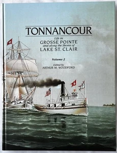 Tonnancour: Life in Grosse Pointe Along the Shores of Lake St. Clair Vol. 2 - Foto 1 di 13