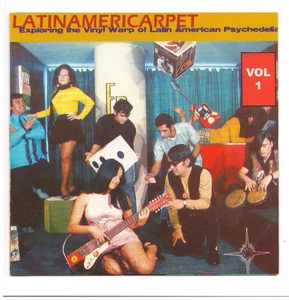 Latinamericarpet: Exploring the Vinyl Warp of Latin American Psychedelia Vol. 1 - Picture 1 of 1