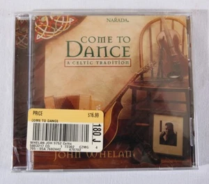 Come to Dance: A Celtic Tradition by John Whelan, 1999 CD, Sealed - Bild 1 von 3