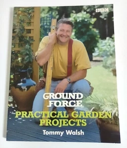 Ground Force Practical Garden Projects ~ Tommy Walsh ~ Paperback ~ 2002 - Picture 1 of 5