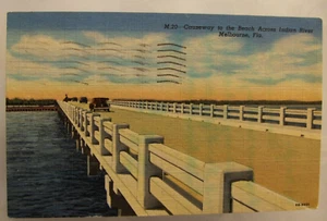 Postcard Bridge. Causeway to Beach Across Indian River Melbourne Florida, M.20 - Picture 1 of 2
