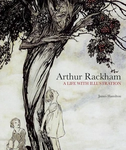 Arthur Rackham: A Life with Illustration by James Hamilton (English) Hardcover B - Bild 1 von 1