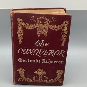 THE CONQUEROR; TRUE STORY Of ALEXANDER HAMILTON,1902,Gertrude Atherton,1st Ed - Picture 1 of 6