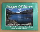 Images of Silver (Fishing) - Hill / Marshall - 1993 Hardback - SIGNED 1st Ed