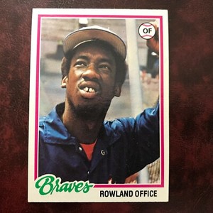 1978 Topps Set ROWLAND OFFICE #632 ATLANTA BRAVES - NR-MINT *HIGH GRADE*