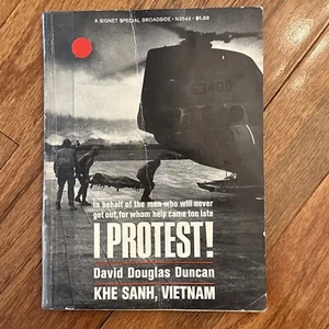 I Protest! David Douglas Duncan 1968 Vietnam War Photos First Printing Paperback - Picture 1 of 4