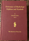 Dictionary of Mythology Folklore and Symbols By Gertrude Jobes Part 2 Hardcover
